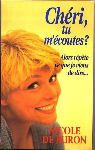 Chéri, Tu M'écoutes ?