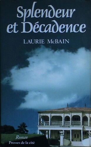 Splendeur Et Décadence
