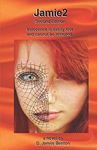 Jamie2: Innocence Is Easily Lost And Cannot Be Restored.