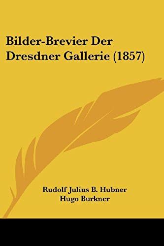 Bilder-Brevier Der Dresdner Gallerie (1857)