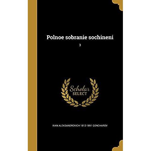 Polnoe Sobranie Sochineni; 3