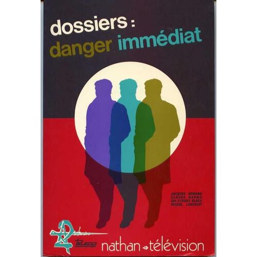 Dossiers : Danger Immédiat