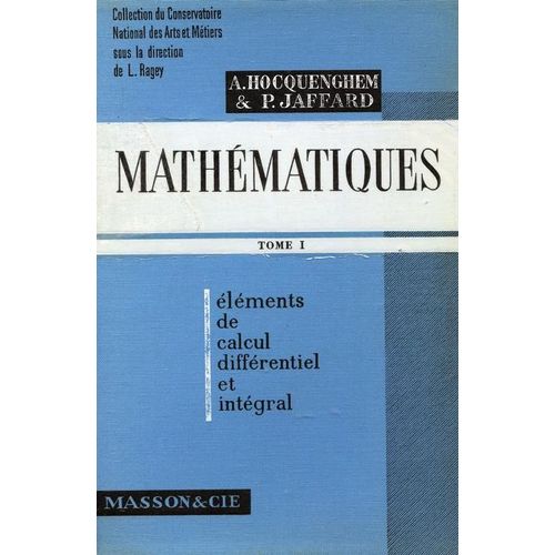 Mathematiques T1 Elements De Calcul Differe