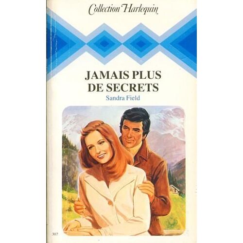 Jamais Plus De Secrets