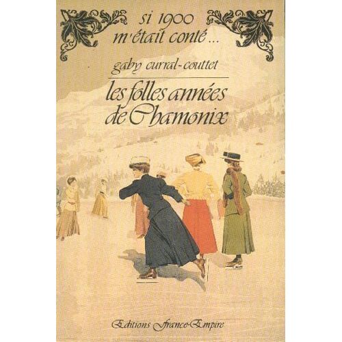 Folles Annees De Chamonix