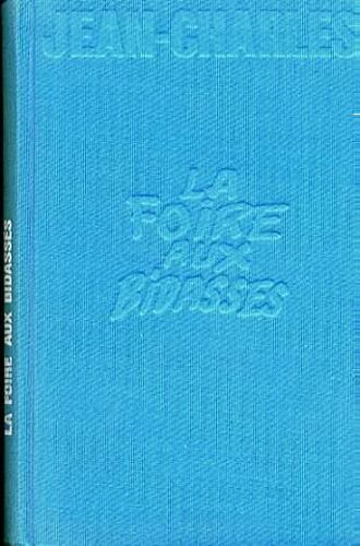 La Foire Aux Bidasses