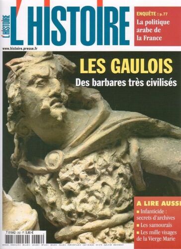 L'histoire N° 282 : Les Gaulois, Des Barbares Très Civilisés