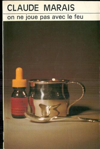 On Ne Joue Pas Avec Le Feu