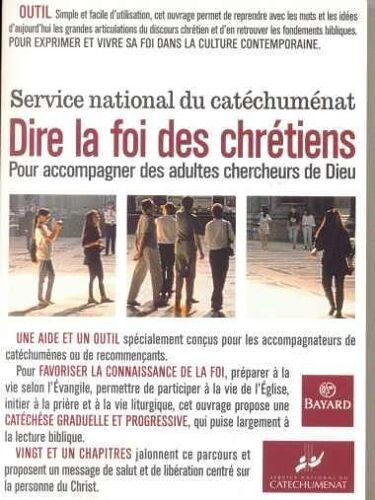 Dire La Foi Des Chrétiens - Pour Accompagner Des Adultes Chercheurs De Dieu