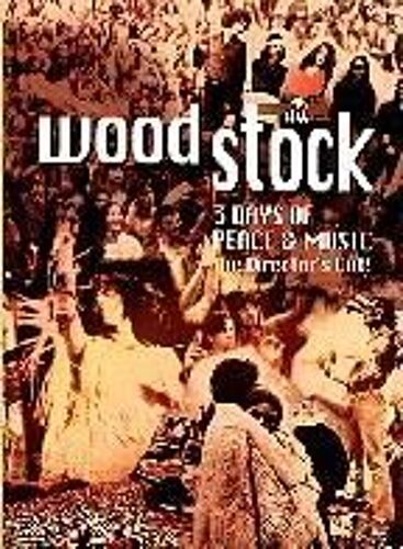 Woodstock: Three Days Of Peace & Music (The Director's Cut)