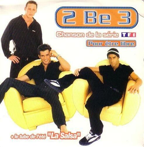 2 Be 3 ("Pour Être Libre")