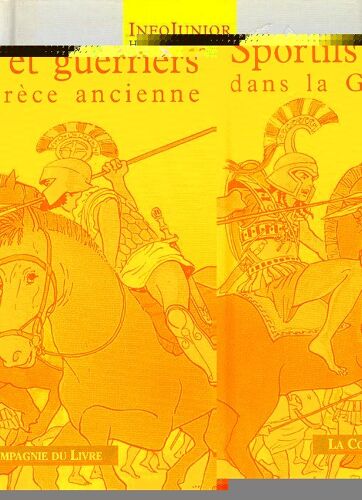Sportifs Et Guerriers Dans La Grèce Ancienne