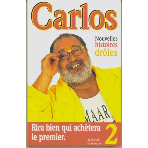 Les Nouvelles Histoires Drôles De Carlos