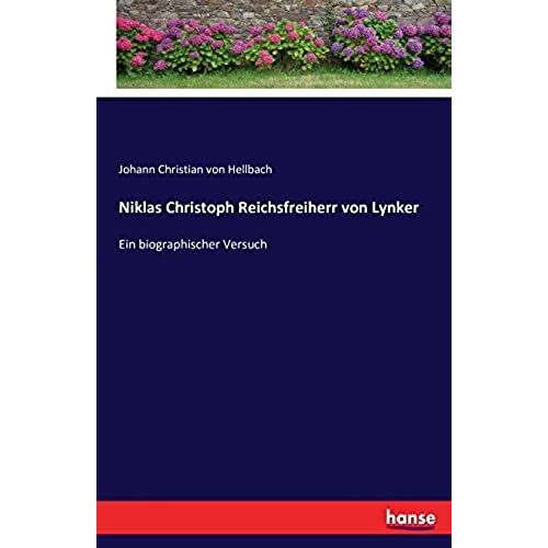 Niklas Christoph Reichsfreiherr Von Lynker