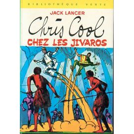 Chris Cool Chez Les Jivaros