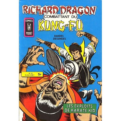 Richard Dragon N° 10: Les Exploits De Karate Kid