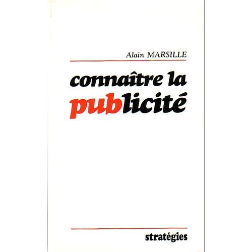 Connaitre La Publicité:Programme Du Bts Communication Et Action Publicitaires 1986