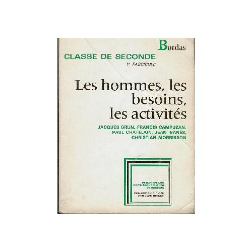 Les Hommes Les Besoins Les Activites