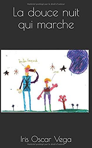 La Douce Nuit Qui Marche