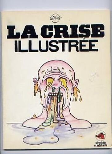 La Crise Illustrée