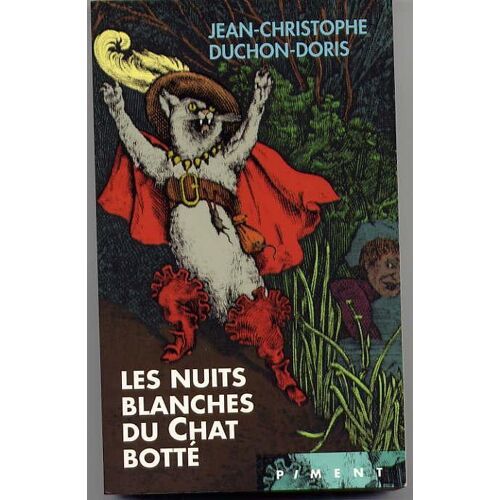 Les Nuits Blanches Du Chat Botté