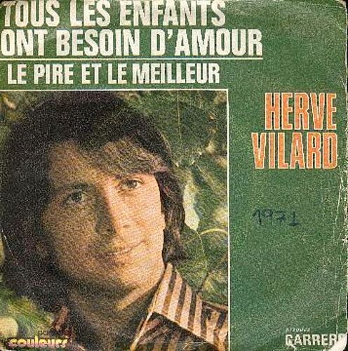 Tous Les Enfants Ont Besoin D'amour / Le Pire & Le Meilleur