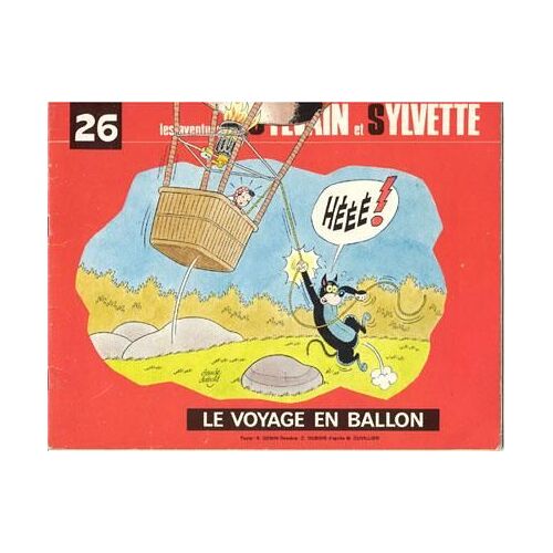 Les Aventures De Sylvain Et Sylvette N° 26 - Le Voyage En Ballon