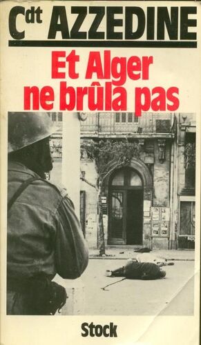 Et Alger Ne Brûla Pas
