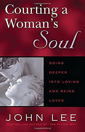 Courting A Woman's Soul