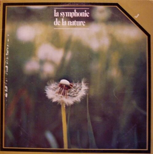 La Symphonie De La Nature (N° 6)