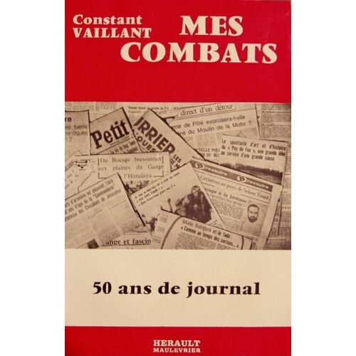 Mes Combats - 50 Ans De Journal