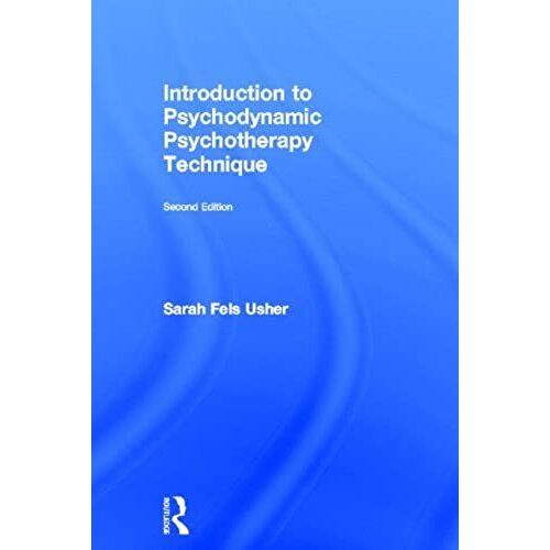 Introduction To Psychodynamic Psychotherapy Technique