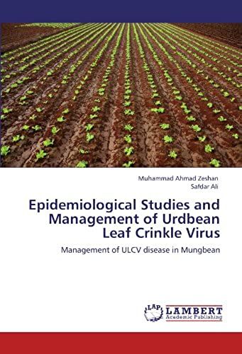 Epidemiological Studies And Management Of Urdbean Leaf Crinkle Virus