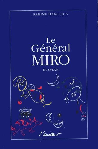 Le Général Miro - Roman