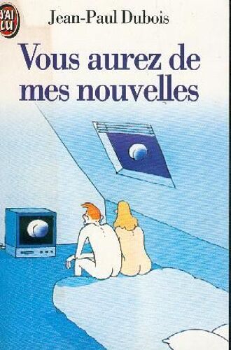 Vous Aurez De Mes Nouvelles