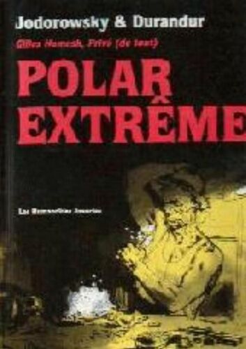 Polar Extrême - Gilles Hamesh, Privé (De Tout)