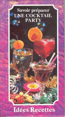 Savoir Préparer Une Cocktail Party