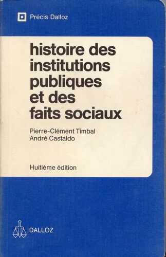Histoire Des Institutions Publiques Et Des Faits Sociaux