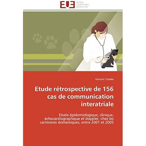 Etude Rétrospective De 156 Cas De Communication Interatriale