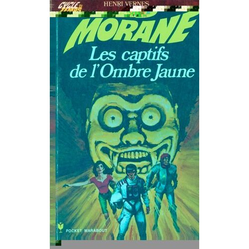 Bob Morane, Les Captifs De L'ombre Jaune