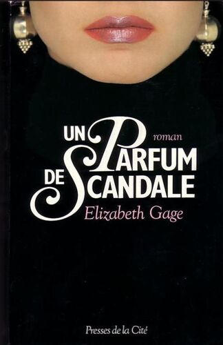 Un Parfum De Scandale