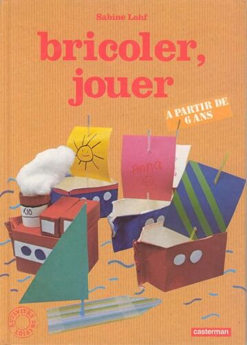 Bricoler, Jouer