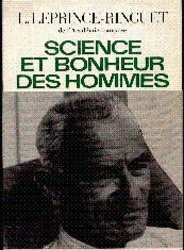 Science Et Bonheur Des Hommes