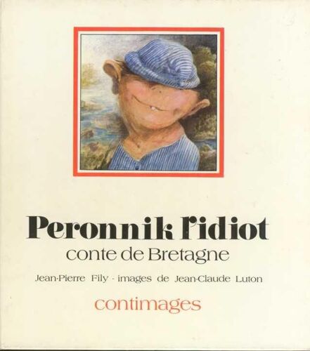 Peronnik L'idiot - Conte De Bretagne
