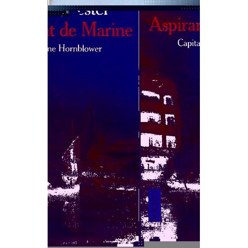 Aspirant De Marine - Capitaine Hornblower