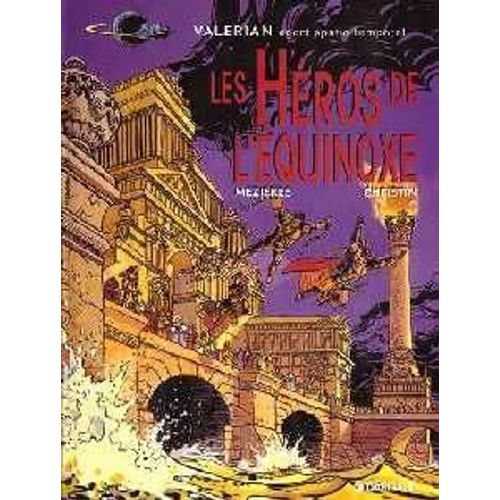Valérian, Agent Spatio-Temporel - Tome 8 - Les Héros De L'équinoxe