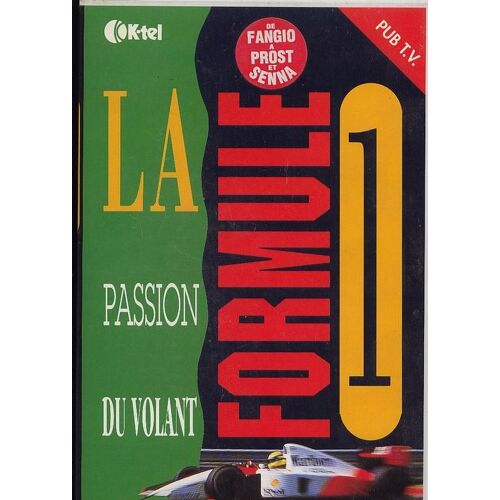 La Formule 1 : La Passion Du Volant