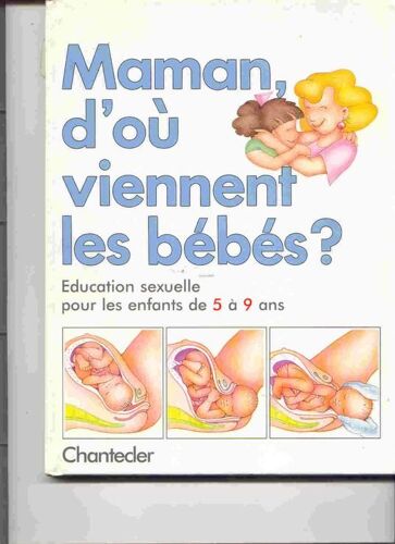 Maman, D'où Viennent Les Bébés ?