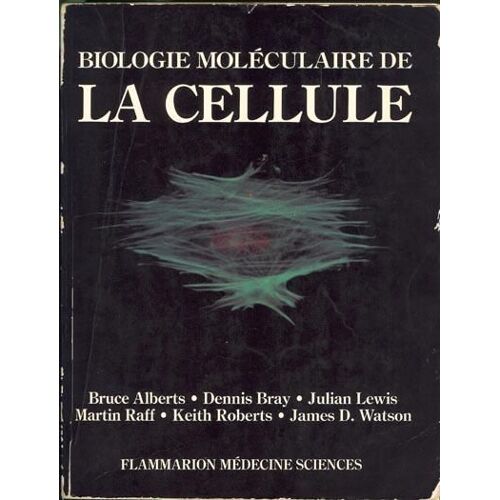 Biologie Moléculaire De La Cellule