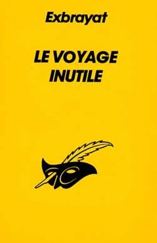 Le Voyage Inutile